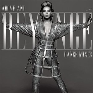 Image for 'Above and Beyoncé: Dance Mixes'