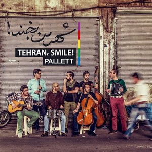 Image for 'Tehran, Smile!'