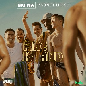 Sometimes (From "Fire Island") - Single