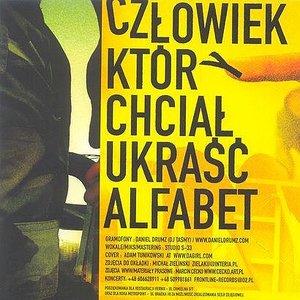 Image for 'Człowiek który chciał ukraść alfabet'