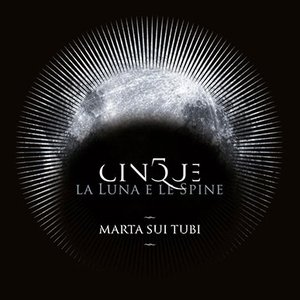 Image for 'Cinque La Luna E Le Spine'