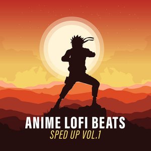 Bild för 'Anime Lofi Beats - Sped Up Vol.1'