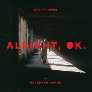 Image for 'Alright, OK. (Original Score)'