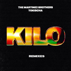 Immagine per 'KILO (Remixes)'