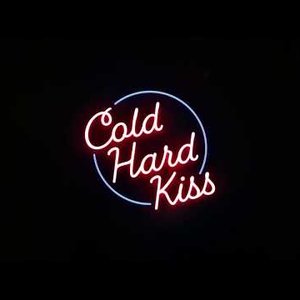 Bild für 'Cold Hard Kiss'