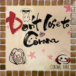 Image for 'Don't Lose To Corona!'