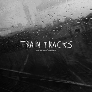 Image for 'Train Tracks'