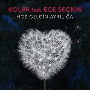 Image for 'Hoş Geldin Ayrılığa'