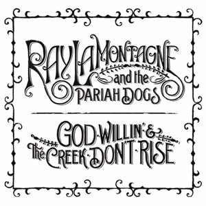 Image pour 'God Willin' & the Creek Don't Rise'