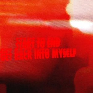 “Start To End / Get Back Into Myself”的封面