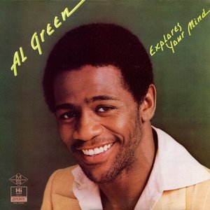 Image for 'Al Green Explores Your Mind'