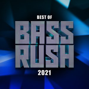 Изображение для 'Best of Bassrush: 2021 (Mixed by JEANIE)'