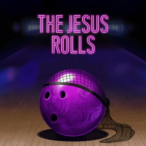 “The Jesus Rolls (Original Score)”的封面