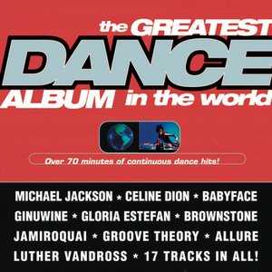 Изображение для 'The Greatest Dance Album in the World'