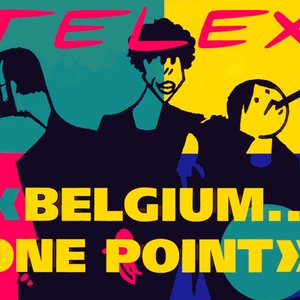 Image for '«Belgium… One Point» (The (almost) Integral Telex 1978-1993)'