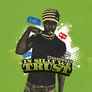 “iN siLLy wE tRust”的封面