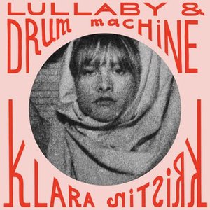 Bild für 'Lullaby & Drum Machine'