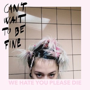 Image for 'Can't Wait to Be Fine'