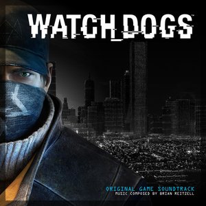 “Watch Dogs (Original Game Soundtrack)”的封面