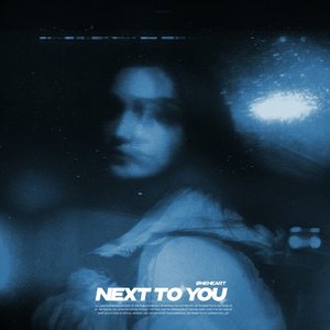 'next to you (Remixes)'の画像