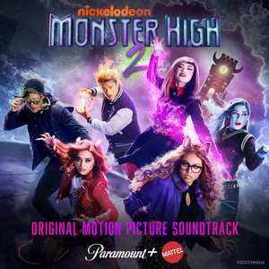 'Monster High 2 (Original Motion Picture Soundtrack)'の画像