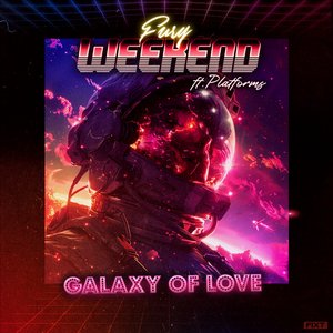 Image for 'Galaxy of Love (feat. Platforms)'