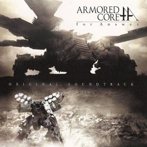 Bild för 'Armored Core: for Answer Original Soundtrack'
