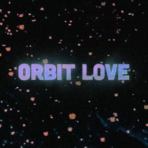 Image for 'Orbit Love (Lofi Edit)'