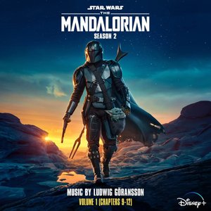 Bild für 'The Mandalorian: Season 2 - Vol. 1 (Chapters 9-12) (Original Score)'