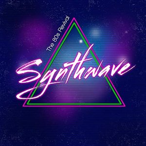 Image for 'Synthwave (The 80S Revival)'