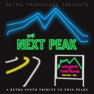 Image for 'The Next Peak Vol I (Twin Peaks Tribute)'