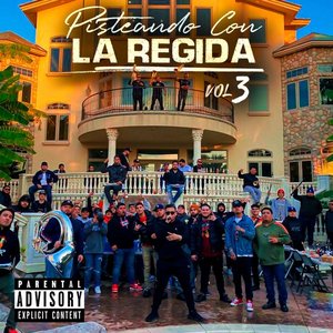 Image for 'Pisteando Con La Regida (Vol. 3)'