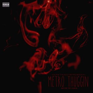 Image for 'Metro Thuggin EP'