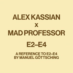 “E2-E4 (A reference to E2-E4 by Manuel Gottsching)”的封面