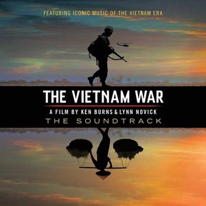 Image for 'The Vietnam War - A Film By Ken Burns & Lynn Novick (The Soundtrack)'
