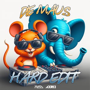 Image for 'Die Maus (Hard Edit)'