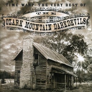 Image for 'Time Warp: The Very Best of the Ozark Mountain Daredevils'