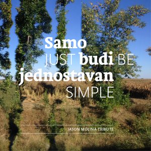 Image for 'Jason Molina Tribute: Samo budi jednostavan/Just Be Simple'