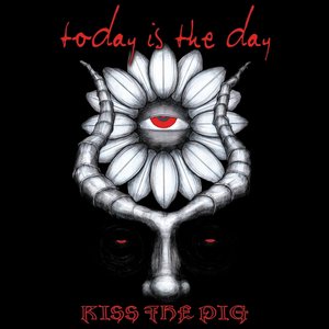 Image for 'Kiss the Pig'