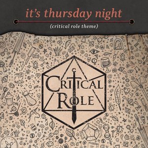 Image pour 'It's Thursday Night (Critical Role theme)'