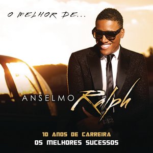 Immagine per 'O Melhor de Anselmo Ralph'