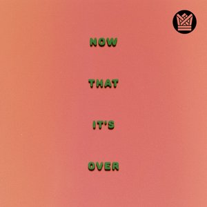 Image for 'Now That It's Over'
