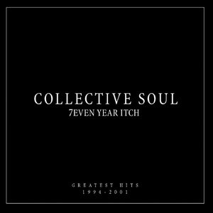 Imagen de '7even Year Itch: Collective Soul Greatest Hits (1994-2001) (International Version)'