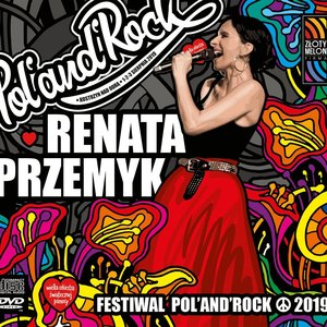 Image for 'Renata Przemyk Live Pol'and'Rock Festival 2019'