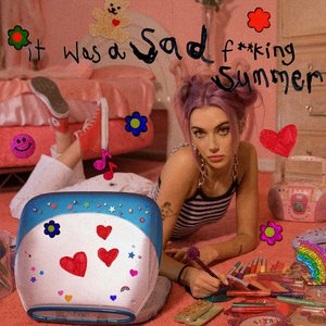 “It Was A Sad Fucking Summer”的封面