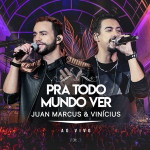 “Pra Todo Mundo Ver (Ao Vivo Em São José Do Rio Preto / 2019 / Vol. 1)”的封面