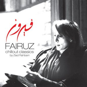 Immagine per 'Fairuz Chillout Classics'