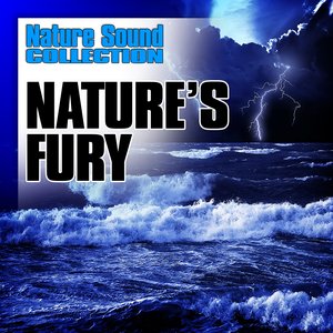 Image for 'Nature’s Fury (Nature Sounds)'