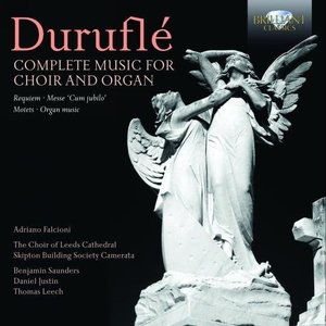 “Durufle: Complete Music for Choir and Organ (Requiem, Messe 'Cum jubilo' Motets, Organ Music)”的封面