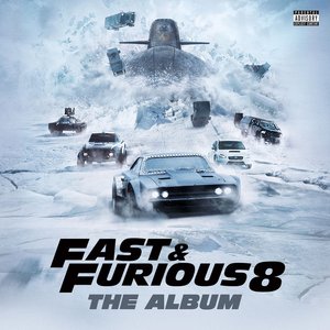 Image for 'Fast & Furious 8: The Album'